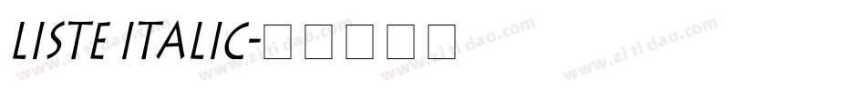 Liste Italic字体转换